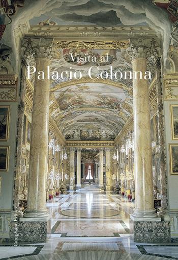 Visita a Palazzo Colonna. Ediz. spagnola  - Libro Campisano Editore 2019 | Libraccio.it