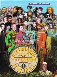 Dizionario delle canzoni italiane - Dario Salvatori - Libro Elle U Multimedia 2001, Dizionari da leggere | Libraccio.it