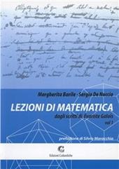 Lezioni di matematica dagli scritti di Évariste Galois. Vol. 1