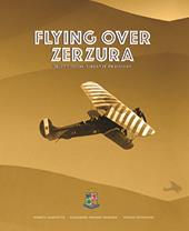 Flying over Zerzura. Italian militaries in search of the unknown