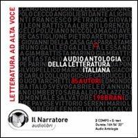 Audio antologia della letteratura italiana. Un viaggio sonoro nella storia della lingua italiana dal 1200 al 2000. Audiolibro. 2 CD Audio formato MP3  - Libro Il Narratore Audiolibri 2000, Audio antolog. della letteratura italiana | Libraccio.it