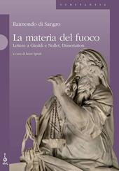 La materia del fuoco. Lettere a Giraldi e Nollet, Dissertation. Ediz. francese e italiana