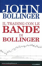 Il trading con le bande di Bollinger