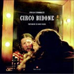 Circo Bidone - Paolo Simonazzi - Libro Zoolibri 2009, Societas | Libraccio.it