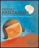 Piccoli fantasmi - Thierry Robberecht, Philippe Goossens - Libro Zoolibri 2006, I libri illustrati | Libraccio.it