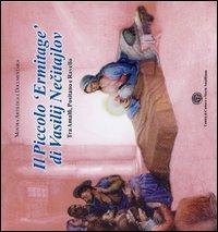 Il piccolo «Ermitage» di Vasilij Necitailov tra Amalfi, Positano e Ravello. Ediz. illustrata  - Libro Centro di Cultura e Storia Amalfitana 2012, Mostre in biblioteca | Libraccio.it