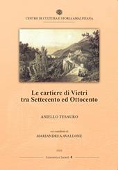 Le cartiere di Vietri tra Settecento ed Ottocento