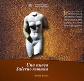 Una nuova Salerno romana