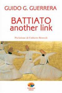 Battiato. Another link - Guido Guidi Guerrera - Libro Verdechiaro 2006 | Libraccio.it