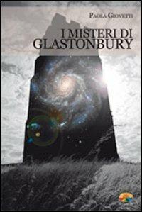 I misteri di Glastonbury - Paola Giovetti - Libro Verdechiaro 2010 | Libraccio.it