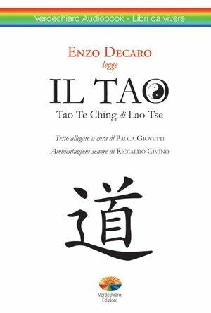 Il Lao Tzu Tao. Con CD-ROM - Lao Tzu - Libro Verdechiaro 2011 | Libraccio.it