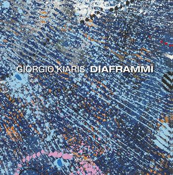 Giorgio Kiaris. Diaframmi - Claudio Cerritelli - Libro APS 2023 | Libraccio.it