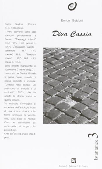 Diva Cassia - Enrico Guidoni - Libro Ghaleb 2006, Istantanee | Libraccio.it