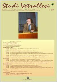 Studi vetrallesi. Vol. 16  - Libro Ghaleb 2008, Studi vetrallesi | Libraccio.it