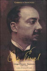 Caro Pascal. Carteggio D'Annunzio-Masciantonio (1891-1922)  - Libro Ianieri 2001, Biblioteca Dannunziana saggistica | Libraccio.it