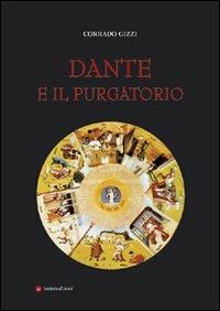 Dante e il purgatorio - Corrado Gizzi - Libro Ianieri 2007, Arte | Libraccio.it