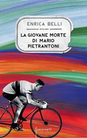 La giovane morte di Mario Pietrantoni