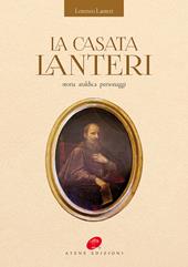 La casata Lanteri. storia araldica personaggi