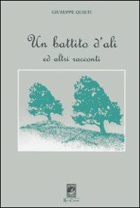 Un battito d'ali - Giuseppe Quieti - Libro Carabba 2003, Scrittori nostri | Libraccio.it
