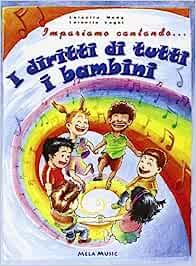 Impariamo cantando... i diritti di tutti i bambini. Con CD Audio - Luisella Meda, Luisella Vaghi - Libro Mela Music 2016 | Libraccio.it