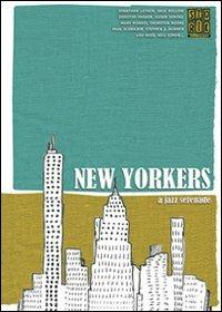 Storie. All write (2008) vol. 62-63: New yorkers. A jazz serenade  - Libro Leconte 2008 | Libraccio.it