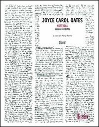 Mistrial. Senza verdetto - Joyce Carol Oates - Libro Leconte 2011, Storie. The write side | Libraccio.it