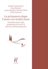 La primavera dopo l'anno con tredici lune. Considerazioni sulla pandemia di Covid-19 alla luce dell'antroposofia