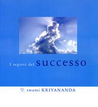 Segreti del successo - Kriyananda Swami - Libro Ananda Edizioni 2008, Segreti | Libraccio.it