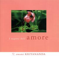 Segreti dell'amore - Kriyananda Swami - Libro Ananda Edizioni 2008, Segreti | Libraccio.it