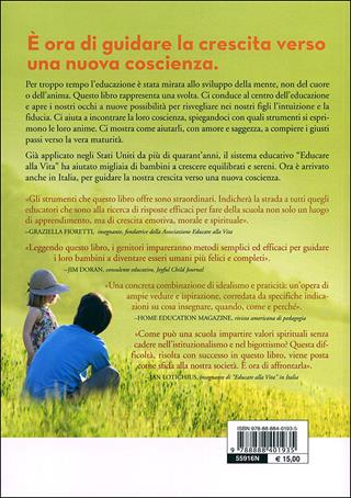 Educare alla vita. Il sistema educativo che prepara bambini e adulti a trovare la vera gioia - Kriyananda Swami - Libro Ananda Edizioni 2011, Ricerca interiore | Libraccio.it