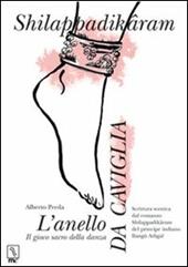 L' anello da caviglia. Il gioco sacro della danza