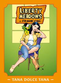 Liberty meadows. Vol. 2: Tana dolce tana - Frank Cho - Libro SaldaPress 2004 | Libraccio.it