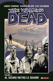 Al sicuro dietro le sbarre. The walking dead. Vol. 3