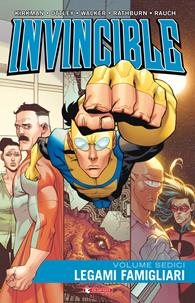 Invincible. Vol. 16: Legami famigliari. - Robert Kirkman, Cory Walker - Libro SaldaPress 2014, Invinciworld | Libraccio.it