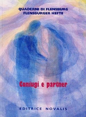 Coniugi e partner - Wolfgang Weirauch - Libro Novalis 2009 | Libraccio.it