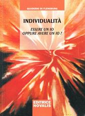 Individualità. Essere un io oppure avere un io