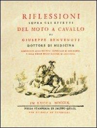 Riflessioni sopra gli effetti del moto a cavallo - Giuseppe Benvenuti - Libro Sorbello 2013 | Libraccio.it