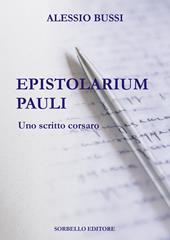 Epistolarium Pauli. Uno scritto corsaro