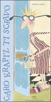 Caro Krapiz ti scrivo. Ediz. illustrata