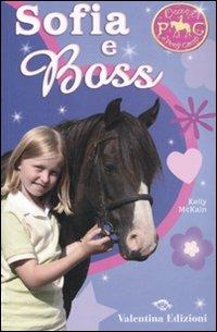 Sofia e Boss. Diari di Pony Camp - Kelly McKain - Libro Valentina Edizioni 2010 | Libraccio.it