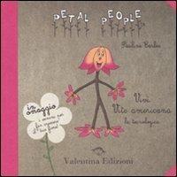 Vivi vite americana. La tecnologica. Ediz. illustrata. Con gadget - Pauline Earles - Libro Valentina Edizioni 2010, Petal people | Libraccio.it