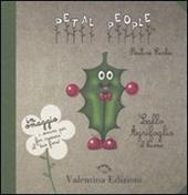 Lallo Agrifoglio. Il buono. Ediz. illustrata. Con gadget