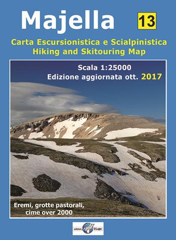 Majella. Carta escursionistica e scialpinistica 1:25000  - Libro Il Lupo 2017 | Libraccio.it