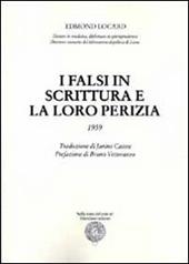 I falsi in scrittura e la loro perizia. Ediz. multilingue