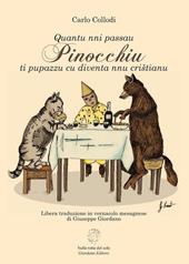 Pinocchiu. Quantu nni passau ti pupazzu cu diventa nnu cristianu. Testo in dialetto pugliese