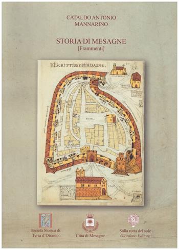Storia di Mesagne (Frammenti) - Antonio Mannarino Cataldo - Libro Sulla Rotta del Sole 2018, Società Storica di Terra d'Otranto. Convegni | Libraccio.it