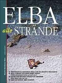 Elba. Alle Strände - Andrea Innocenti - Libro Nove 2007 | Libraccio.it