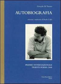 Autobiografia - Gonçalo M. Tavares - Libro FrancoPuzzoEditore 2008, Castalia | Libraccio.it