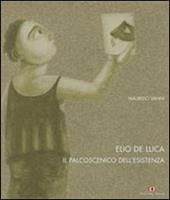 Prometeo. Elio De Luca. Il palcoscenico dell'esistenza. Ediz. italiana, inglese e francese