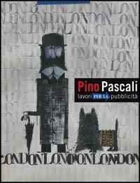Pino Pascali. Lavori per la pubblicità. Ediz. italiana e inglese  - Libro Carlo Cambi Editore 2006 | Libraccio.it
